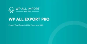 WP All Export Pro –Export WordPress to CSV, Excel and XML